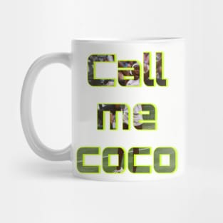 Call me coco Mug